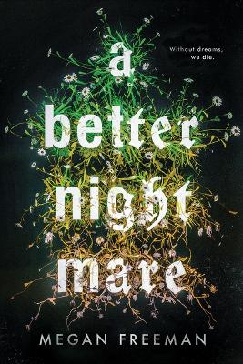 Better Nightmare
