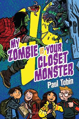 My Zombie Vs. Your Closet Monster
