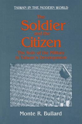 Soldier and the Citizen: Role of the Military in Taiwan's Development