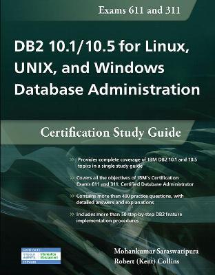 DB2 10.1/10.5 for Linux, UNIX, and Windows Database Administration: Certification Study Guide