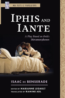 Iphis and Iante: A Play Based on Ovid's Metamorphoses Critical Edition