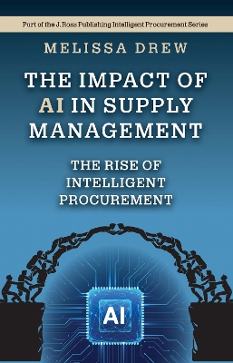 Impact of AI in Supply Management: The Rise of Intelligent Procurement