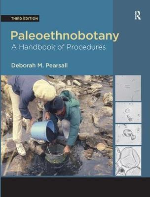 Paleoethnobotany: A Handbook of Procedures 3rd edition