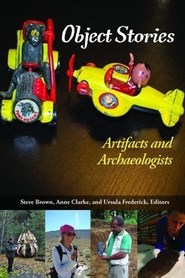 Object Stories: Artifacts and Archaeologists
