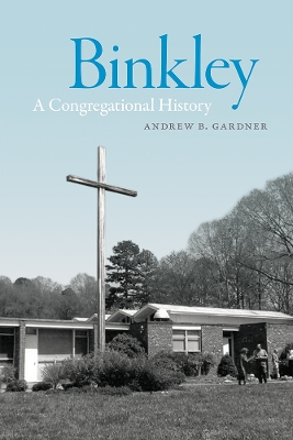 Binkley: A Congregational History