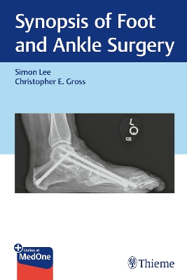 Synopsis of Foot and Ankle Surgery New edition