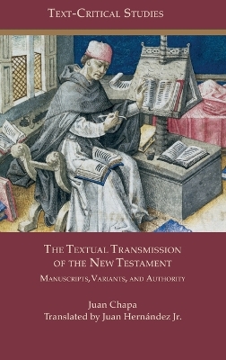 Textual Transmission of the New Testament: Manuscripts, Variants, and Authority