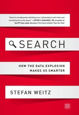 Search: How the Data Explosion Makes Us Smarter