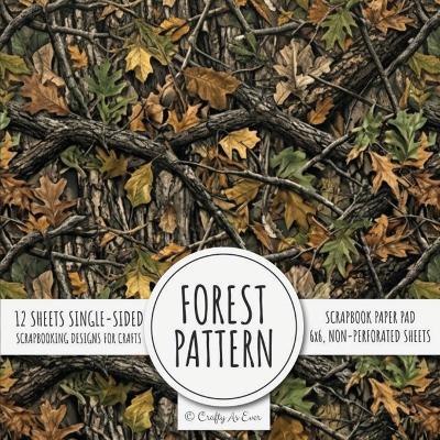 Forest Pattern Scrapbook Paper Pad: 6x6 Scrapbooking Designs for Cardmaking, DIY Crafts, Printmaking, and  Papercrafts