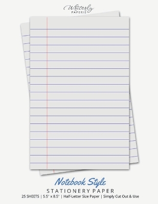 Notebook Style Stationery Paper: Half Letter Size Paper, Note Taking Style, Letter Writing Paper, 25-sheets