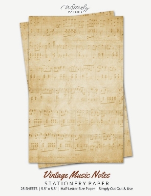 Vintage Music Notes Stationery Paper: Half Letter Size Paper, Music Themed, Letter Writing Paper, 25-sheets