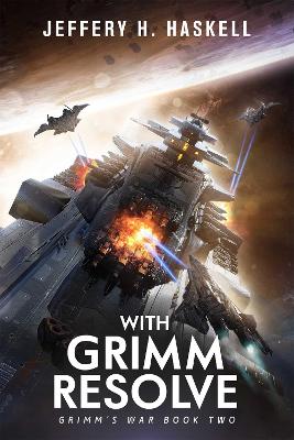 With Grimm Resolve (Grimm's War, Book 2), Volume 2