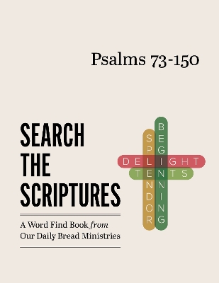 Psalms 73-150: A Word Find Book from Our Daily Bread Ministries