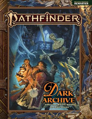 Pathfinder Dark Archive (Remastered) (P2) Second edition