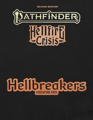 Pathfinder Hellbreakers Adventure Path (P2) Second edition