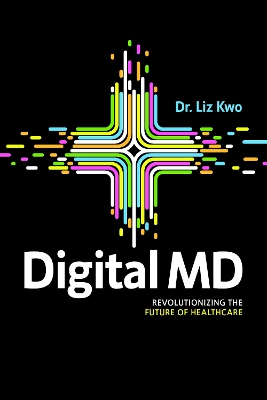 Digital MD: Revolutionizing the Future of Healthcare