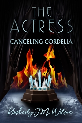 Actress: Canceling Cordelia
