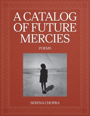 Catalog of Future Mercies: Poems