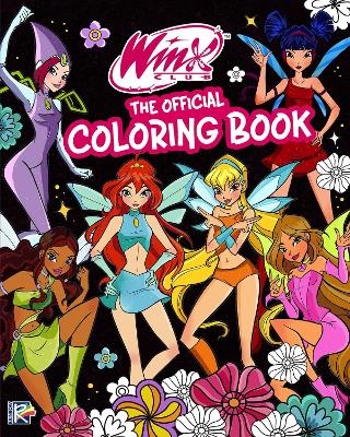 Winx Club: The Official Coloring Book: The Official Coloring Book