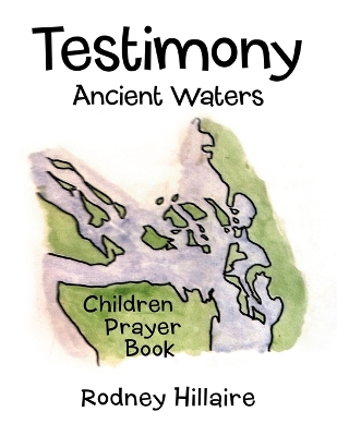Testimony: Ancient Waters