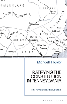 Ratifying the Constitution in Pennsylvania: The Keystone State Decides