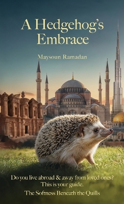Hedgehog's Embrace: The Softness Beneath the Quills