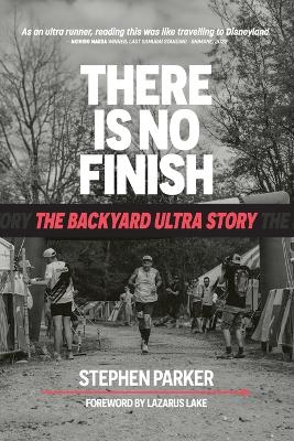 There is No Finish: The Backyard Ultra Story