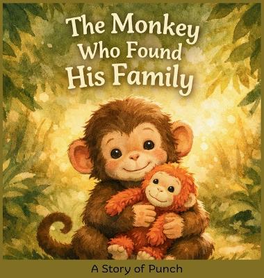 Monkey Who Found His Family