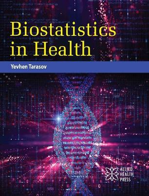 Biostatistics in Health