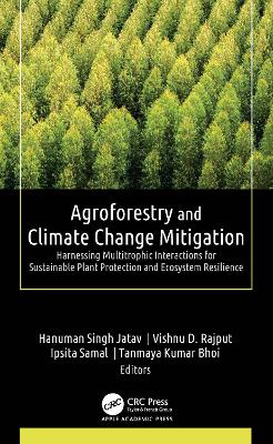 Agroforestry and Climate Change Mitigation: Harnessing Multitrophic Interactions for Sustainable Plant Protection and  Ecosystem Resilience