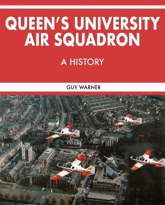 Queens University Air Squadron: A History