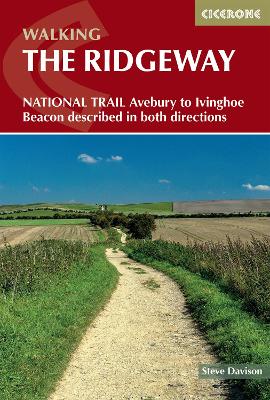 Ridgeway National Trail: Avebury to Ivinghoe Beacon described in both directions 3rd Revised edition