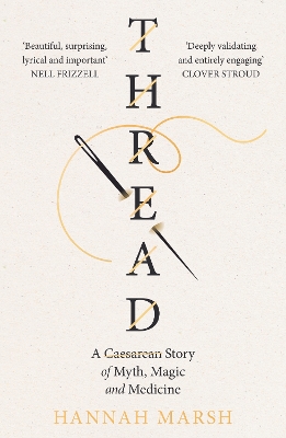 Thread: A Caesarean story of myth, magic and medicine