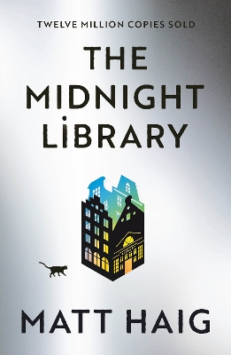 Midnight Library: The No.1 Sunday Times bestseller and worldwide phenomenon