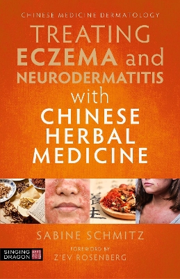 Treating Eczema and Neurodermatitis with Chinese Herbal Medicine Illustrated edition