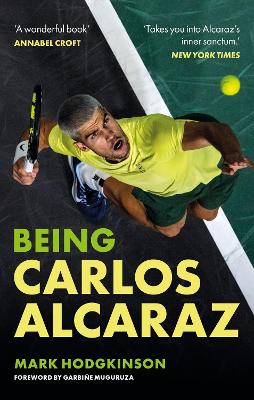 Being Carlos Alcaraz: The Man Behind the Smile  Shortlisted for Charles Tyrwhitt International  Sports Book of the Year 2026
