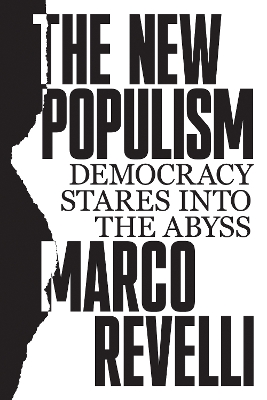 New Populism: Democracy Stares Into the Abyss