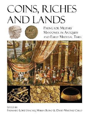 Coins, Riches, and Lands: Paying for Military Manpower in Antiquity and Early Medieval Times