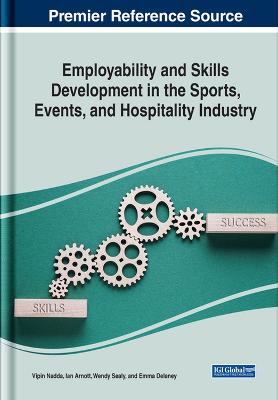 Employability and Skills Development in the Sports, Events, and Hospitality  Industry