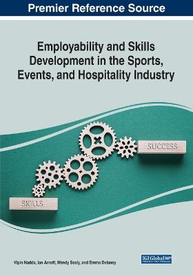 Employability and Skills Development in the Sports, Events, and Hospitality  Industry