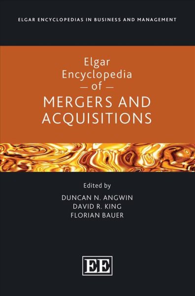 Elgar Encyclopedia of Mergers and Acquisitions