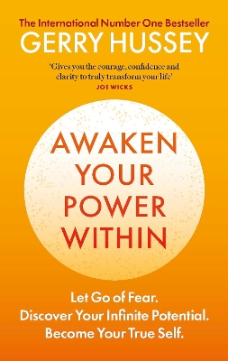 Awaken Your Power Within: Let Go of Fear. Discover Your Infinite Potential. Become Your True Self.