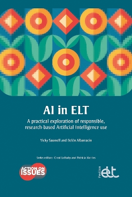 AI in ELT: A practical exploration of responsible, research-based Artificial  Intelligence use