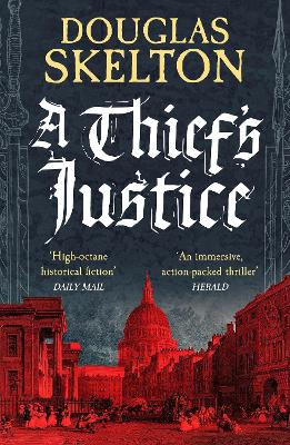 Thief's Justice: A completely gripping historical mystery