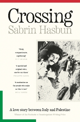 Crossing: A story of Palestinian love and resistance