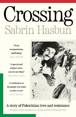 Crossing: A story of Palestinian love and resistance