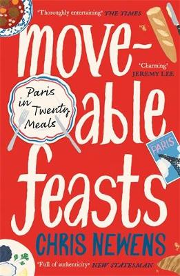 Moveable Feasts: A FINANCIAL TIMES BEST FOOD & DRINK BOOK OF THE YEAR Main