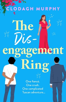 Disengagement Ring: An irresistible romantic escape filled with love, food and second chances