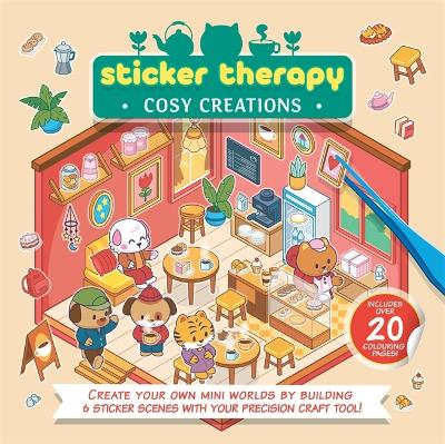 Sticker Therapy: Cosy Creations: Design your own miniature 3D scenes | Over 150 stickers to create the  cutest, cosiest rooms