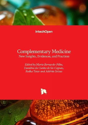 Complementary Medicine: New Insights, Evidences, and Practices